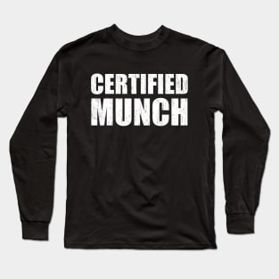 Certified Munch Long Sleeve T-Shirt